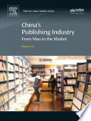 China's publishing industry : from Mao to the market /