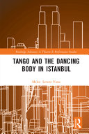 Tango and the dancing body in Istanbul /