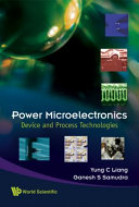 Power microelectronics : device and process technologies /