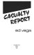 Casualty report /