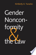 Gender nonconformity and the law /