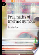 Pragmatics of Internet Humour /