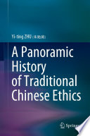 A Panoramic History of Traditional Chinese Ethics  /