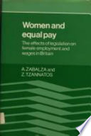 Women and equal pay : the effects of legislation on female employment and wages in Britain /