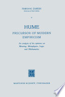 Hume, precursor of modern empiricism : an analysis of his opinions on meaning, metaphysics, logic, and mathematics /