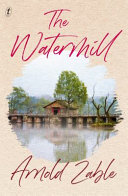 The watermill /