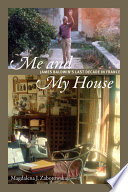 Me and my house : James Baldwin's last decade in France /