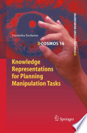 Knowledge representations for planning manipulation tasks /