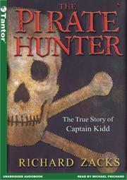 The pirate hunter : the true story of Captain Kidd /