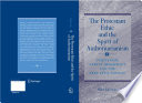 The Protestant ethic and the spirit of authoritarianism : Puritanism, democracy, and society /