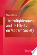 The enlightenment and its effects on modern society /