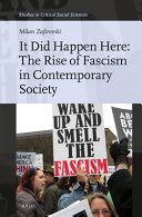 It did happen here : the rise of fascism in contemporary society /