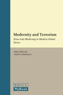 Modernity and terrorism : from anti-modernity to modern global terror /