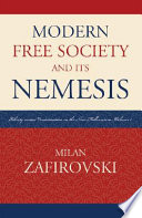 Modern free society and its nemesis /