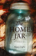 The home jar : stories /