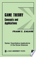 Game theory : concepts and applications /