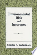 Environmental risk and insurance /
