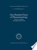 One Hundred Years of Phenomenology : Husserl's Logical Investigations Revisited /