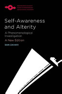 Self-awareness and alterity : a phenomenological investigation /