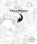 The art of DreamWorks animation /
