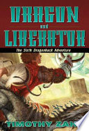 Dragon and liberator : the sixth Dragonback adventure /