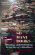 So many books : reading and publishing in an age of abundance /