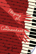 Playing for the commandant /