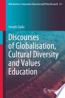 Discourses of Globalisation, Cultural Diversity and Values Education /