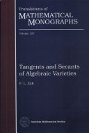 Tangents and secants of algebraic varieties /
