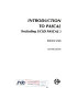 Introduction to Pascal (including UCSD Pascal) /