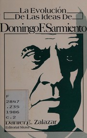 La evolucion de las ideas de D.F. Sarmiento /