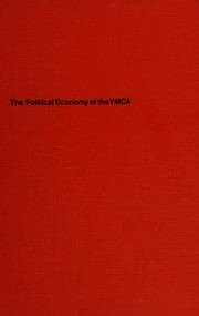 Organizational change : the political economy of the YMCA /