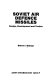 Soviet air defence missiles : design, development and tactics /