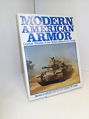 Modern American armor : combat vehicles of the United States Army today /