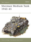 Sherman medium tank, 1942-1945 /