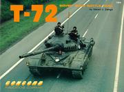 T-72 Soviet main battle tank /
