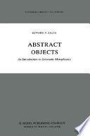 Abstract objects : an introduction to axiomatic metaphysics /