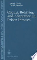 Coping, behavior, and adaptation in prison inmates /