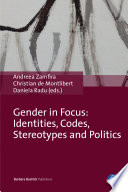 Gender in focus : identities, codes, stereotypes and politics /