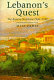 Lebanon's quest : the road to statehood 1926-1939 /