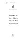 Historia de la Real Academia Española /