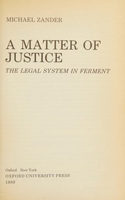 A matter of justice : the legal system in ferment /