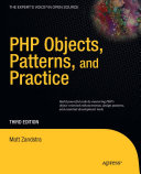 PHP objects, patterns, and practice /