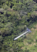 Colombia : on the brink of paradise /