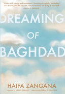 Dreaming of Baghdad /