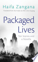 Packaged lives : ten stories and a novella /