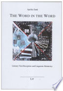 The word in the word : literary text reception and linguistic relativity /