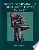 Modes of viewing in Hellenistic poetry and art /