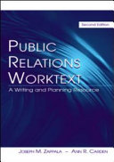 Public relations worktext : a writing and planning resource /