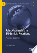 Joint Ownership in EU-Tunisia Relations : Power and Negotiation /